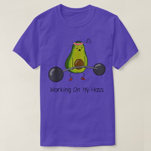 T-shirt Travailler Sur Mon Hass Avocardio Avocado Deadlift (Design devant)