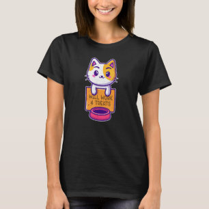 T-shirt Travaillera 4 friandises Chat Pun Dessin à la mai