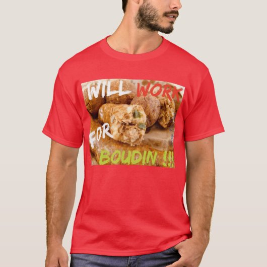 T-shirt Travaillera pour Boudin (Devant)