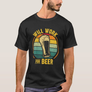 T-shirt Travaillera Pour La Bière
