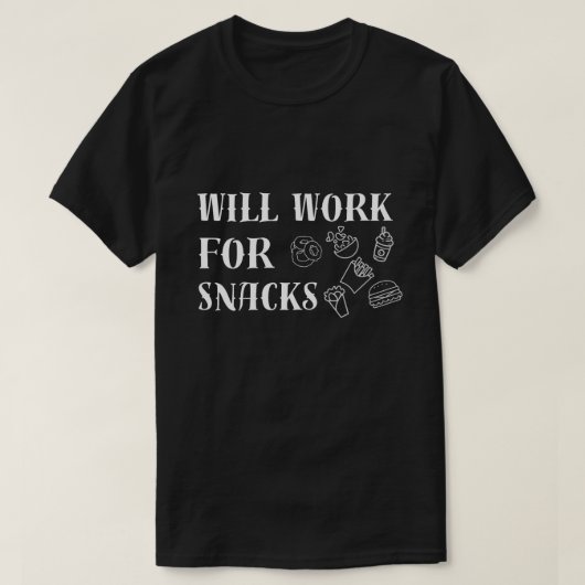 T-shirt Travaillera pour les collations - Amoureux de la n (Design devant)