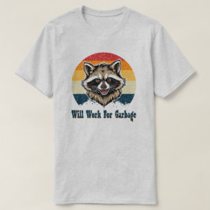 T-shirt Travaillera pour les ordures Raton laveur au couch