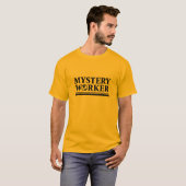 T-shirt Travailleur de mystère (Devant entier)