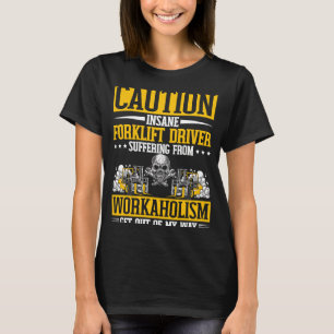 T-shirt Travailleur de pilote de chariot élévateur
