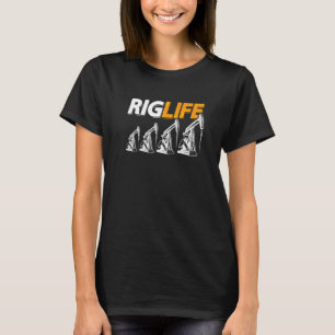 T-shirt Travailleur de plate-forme pétrolière Rig Life Rou