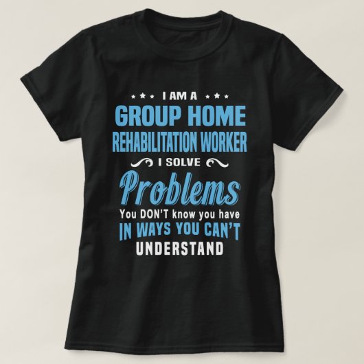 T-shirt Travailleur de réadaptation à domicile (Design devant)