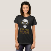 T-shirt Travailleur le plus difficile dans la chambre Moti (Devant entier)