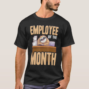 T-shirt Travailleur Paresseux Cute Employé Du Mois Lieu De
