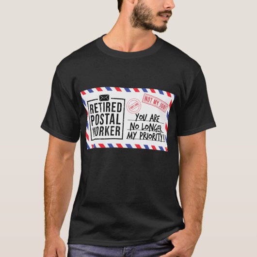 T-shirt Travailleur Postal Retraité Mailman Vous N'Êtes Pl (Devant)