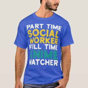 T-shirt Travailleur social à temps partiel Observateur à t