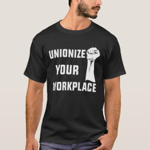 T-shirt Travailleurs de la Fête du Travail : syndicalisez
