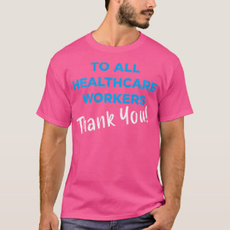 T-shirt Travailleurs de la santé Merci Infirmières médecin