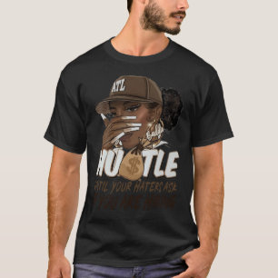 T-shirt Travaillez dur jusqu'à ce que vos détracteurs dema