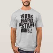 T-shirt Travaillez dur, restez humble - Motivation de l'en (Devant)
