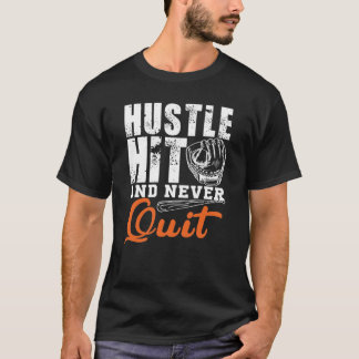 T-shirt Travaillez, Frappez, Ne jamais Abandonner – Vie de