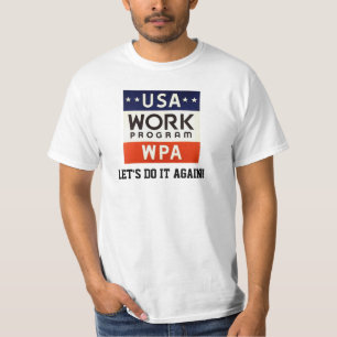 T-shirt Travaux Progrerss Admin de WPA. LAISSEZ LES USA