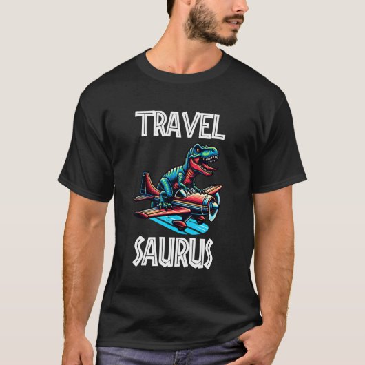 T-shirt Travel Saurus T-Rex Drôle (Devant)