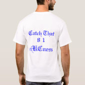 T-shirt Tre a gagné 8 1 siKCness T (Dos)