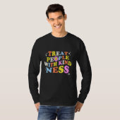 T-shirt Treat People With Kindness Retro Awesome Kindness  (Devant entier)