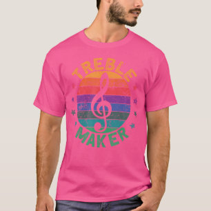 T-shirt Treble Maker Funny Musicien Guitariste Chanteur Mu
