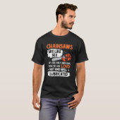 T-shirt Tree Logger Lumberjack Arborist Chainsaws Are Awes (Devant entier)