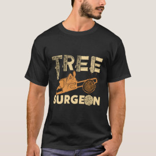 T-shirt Tree Surgeon Arborist