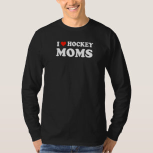 T-shirt Trending Original I Love Hockey Moms Ice Hockey Te