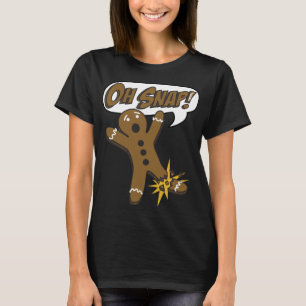 T-shirt Trendy Christmas Gingerbread Man Oh Snap!