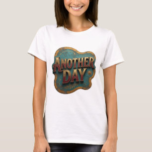 T-shirt Trendy Gold ANOTHER DAY Design Moderne