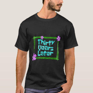 T-shirt Trente Ans Après 30 Py