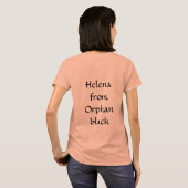 T-shirt Très bien helena citation Orphan noir (Dos entier)