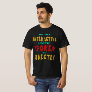 T-shirt Très interactif jusqu'à être directement interpell