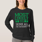 T-shirt Très Probable À St. Patrick's Day Boire Tout Le Wh (Devant)