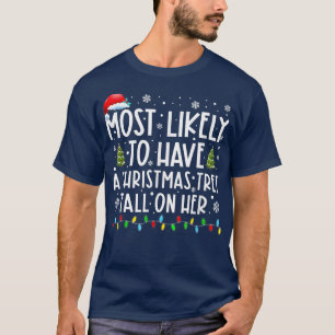 T-shirt Très Probable D'Avoir Un Arbre De Noël Tomber Sur