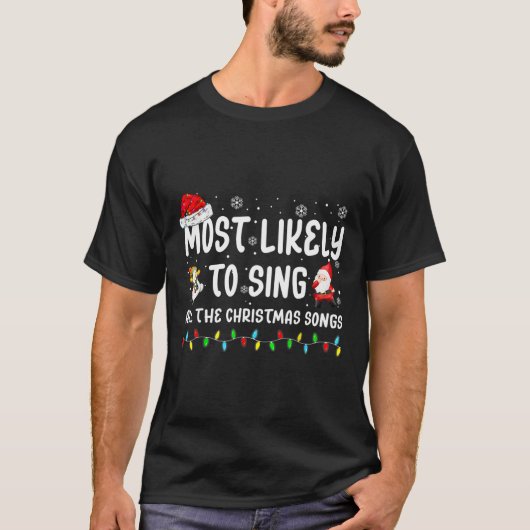 T-shirt Très Probable De Chanter Toutes Les Chansons De No (Devant)