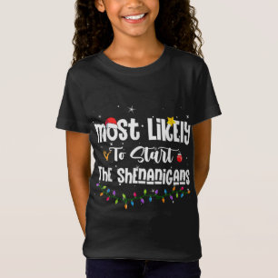 T-Shirt Très Probable De Commencer La Famille Shenanigans