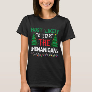 T-shirt Très Probable De Commencer Le Noël Des Shenanigans