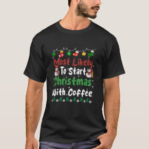 T-shirt Très Probable De Commencer Noël Avec La Famille De