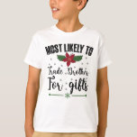 T-shirt Très Probable De Commerce Fraternité Pour Cadeaux<br><div class="desc">Très Probable De Commerce Fraternité Pour Cadeaux Noël</div>