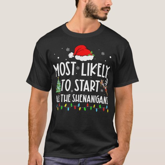 T-shirt Très Probable De Démarrer Toutes Les Shenanigans F (Devant)