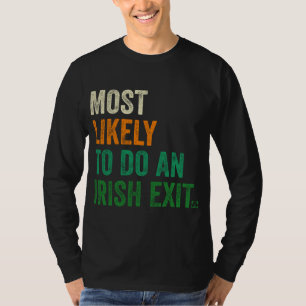 T-shirt Très Probable De Faire Une Sortie Irlandaise Drôle