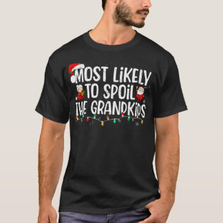 T-shirt Très Probable De Gâcher La Famille Des Petits-Enfa