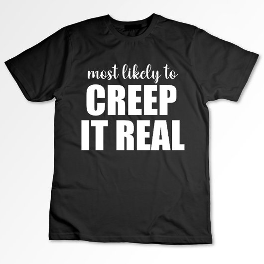 T-shirt Très Probable De Le Faire Crever Vraiment Drôle Ha