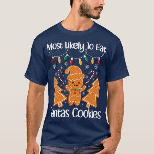 T-shirt Très Probable De Manger Santas Cookies drôle Noël