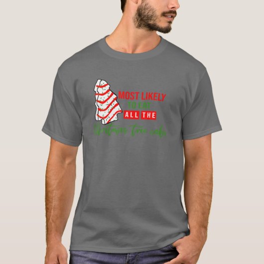 T-shirt Très Probable De Manger Tous Les Gâteaux De Noël (Devant)