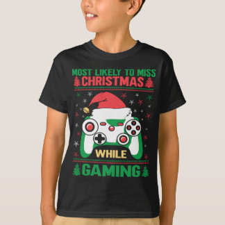 T-shirt Très Probable De Manquer Noël En Jouant Aux Enfant