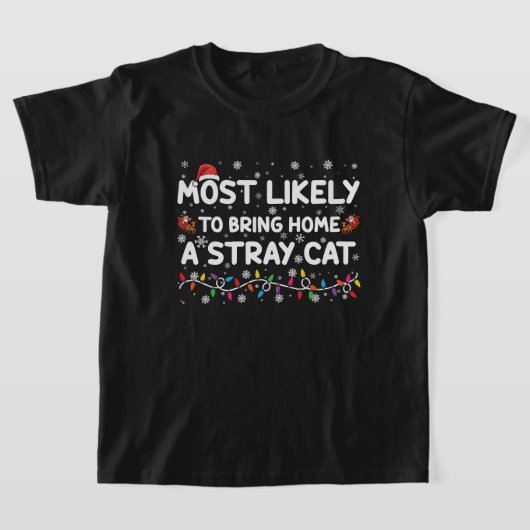 T-shirt Très Probable De Ramener À La Maison Un Chat Fou N (Poser)