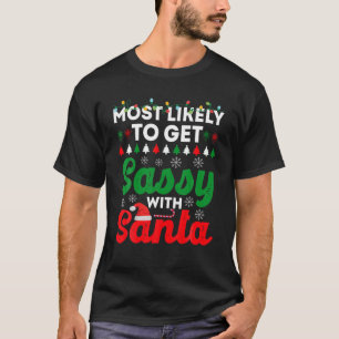 T-shirt Très Probable De Se Sentir Avec Père Noël Funny Ch