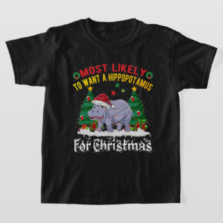 T-shirt Très Probable De Vouloir Un Hippopotame Pour Noël