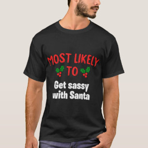 T-shirt Très Probable D'Être Sûr Avec Père Noël Christmas